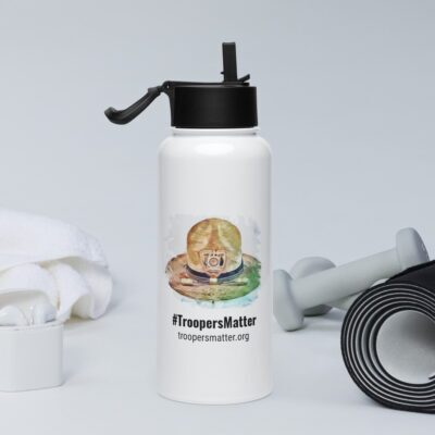 #troopersmatter - Stainless steel water bottle with a straw lid
